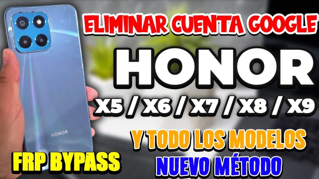 Quitar cuenta Google HONOR X5 X6 X7 X8 X9 TODOS modelos HONOR FRP Bypass 2026 Nuevo método