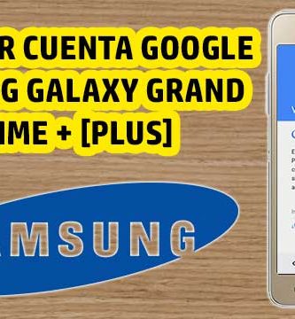 quitar cuenta google samsung grand prime plus